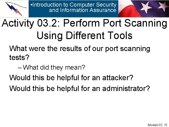  • Introduction to Computer Security and Information Assurance Activity 03. 2: Perform Port