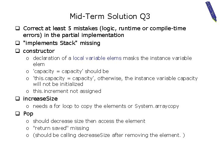 Mid-Term Solution Q 3 q Correct at least 5 mistakes (logic, runtime or compile-time