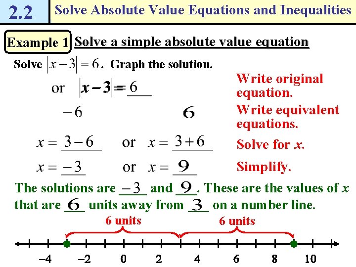 2. 2 Solve Absolute Value Equations and Inequalities Example 1 Solve a simple absolute