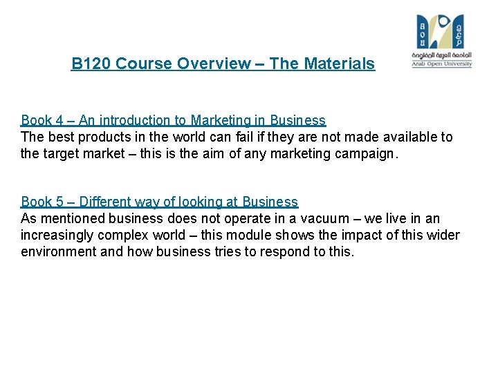 B 120 Course Overview – The Materials Book 4 – An introduction to Marketing
