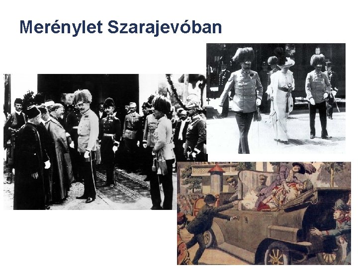 Merénylet Szarajevóban 