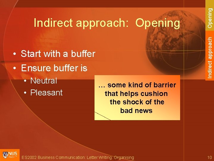  • Start with a buffer • Ensure buffer is • Neutral • Pleasant