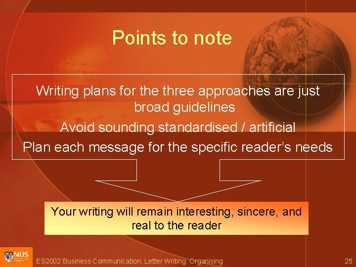 Points to note Writing plans for the three approaches are just broad guidelines Avoid