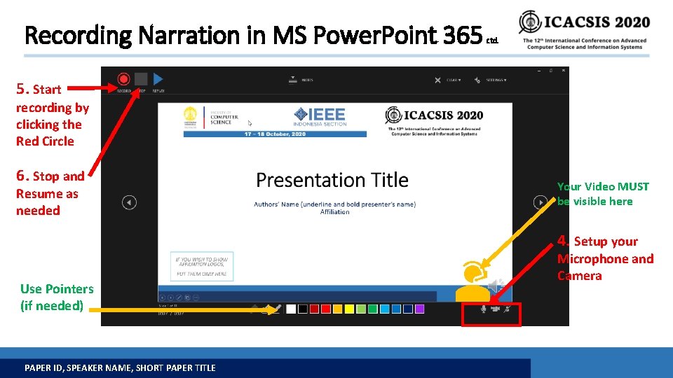 Recording Narration in MS Power. Point 365 ctd. 5. Start recording by clicking the