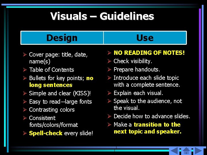 Visuals – Guidelines Design Ø Cover page: title, date, name(s) Ø Table of Contents