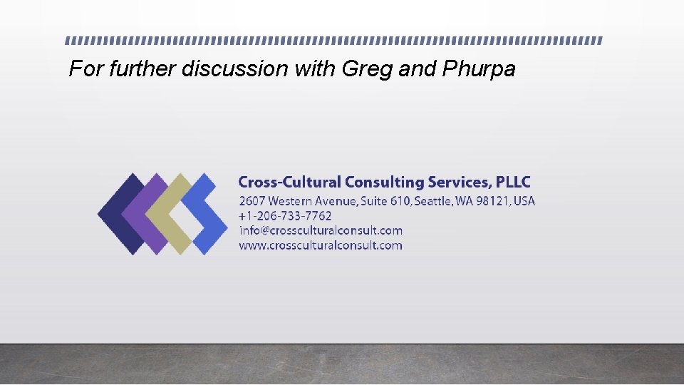 For further discussion with Greg and Phurpa 