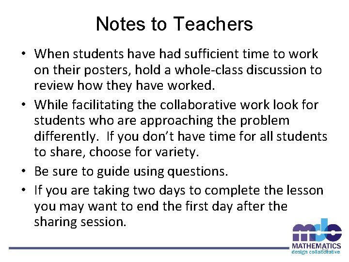 Notes to Teachers • When students have had sufficient time to work on their