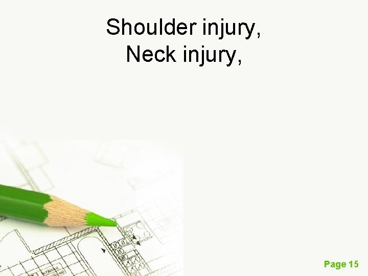 Shoulder injury, Neck injury, Page 15 