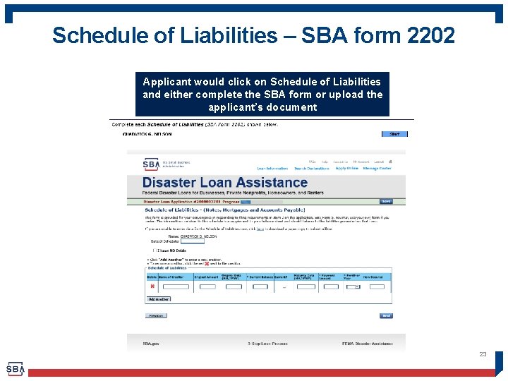 Schedule of Liabilities – SBA form 2202 Applicant would click on Schedule of Liabilities