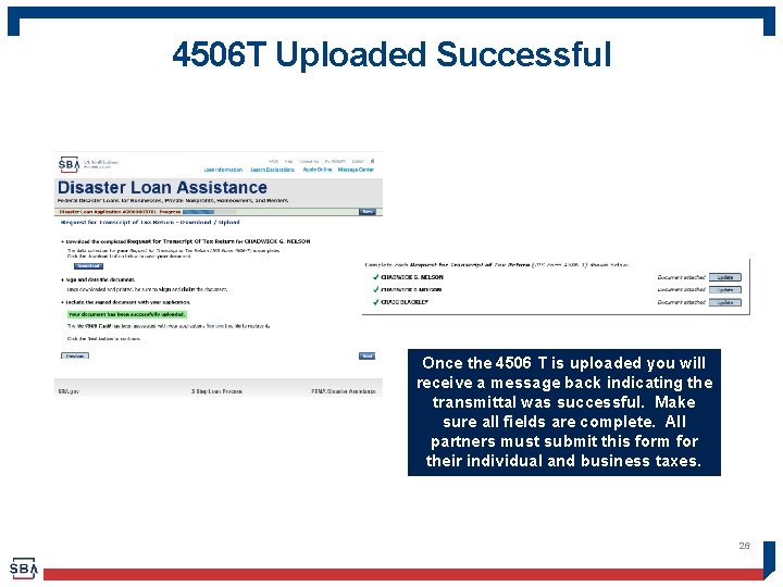 4506 T Uploaded Successful Once the 4506 T is uploaded you will receive a