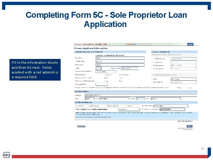 Completing Form 5 C - Sole Proprietor Loan Application Fill in the information blocks