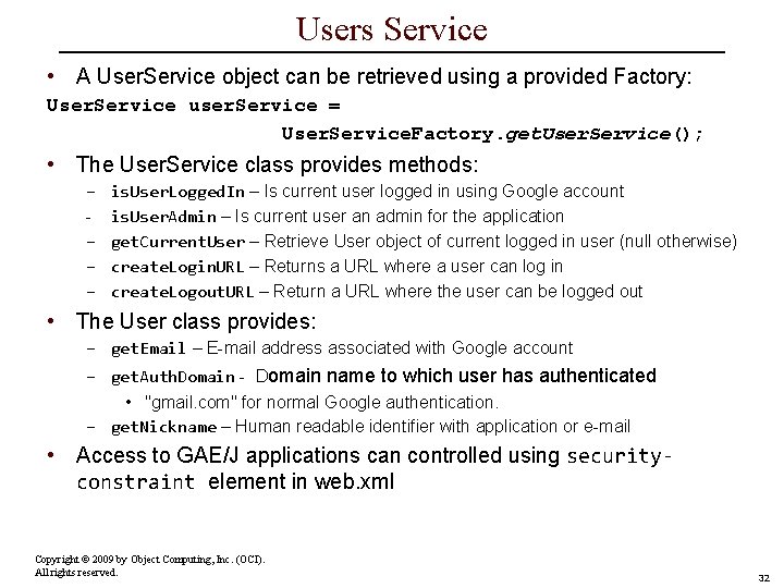 Users Service • A User. Service object can be retrieved using a provided Factory: