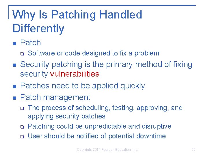 Why Is Patching Handled Differently n Patch q n n n Software or code