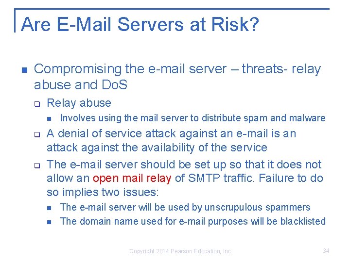 Are E-Mail Servers at Risk? n Compromising the e-mail server – threats- relay abuse