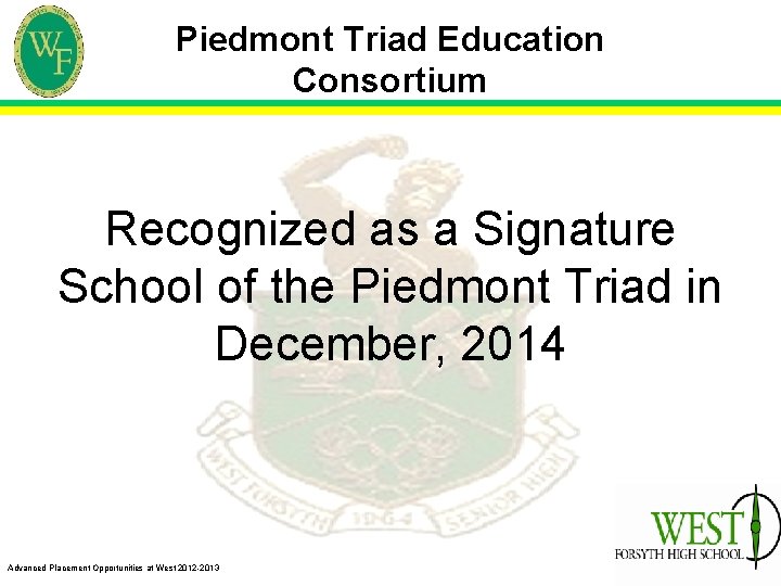 Piedmont Triad Education Consortium Recognized as a Signature School of the Piedmont Triad in