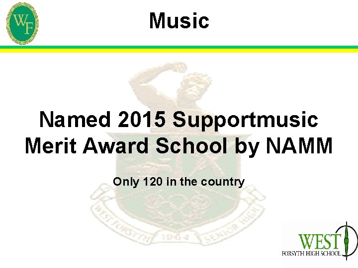 Music Named 2015 Supportmusic Merit Award School by NAMM Only 120 in the country