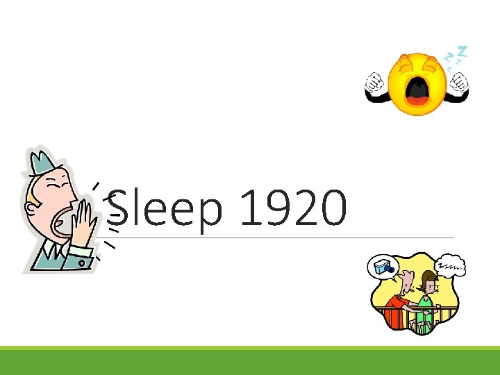 Sleep 1920 