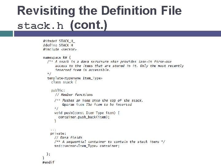 Revisiting the Definition File stack. h (cont. ) 