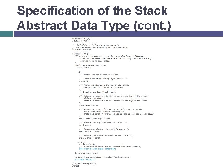 Specification of the Stack Abstract Data Type (cont. ) 