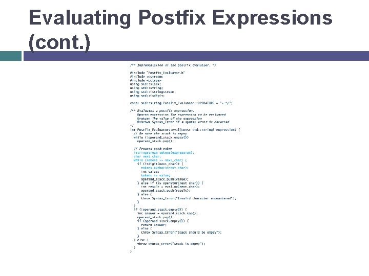 Evaluating Postfix Expressions (cont. ) 