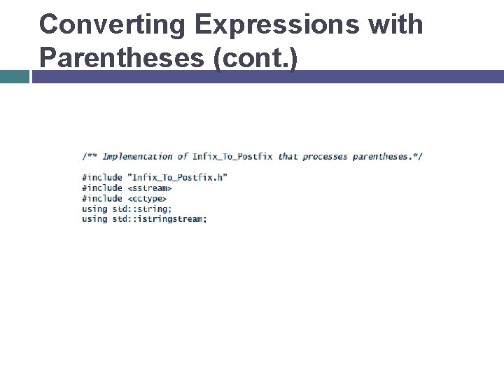 Converting Expressions with Parentheses (cont. ) 