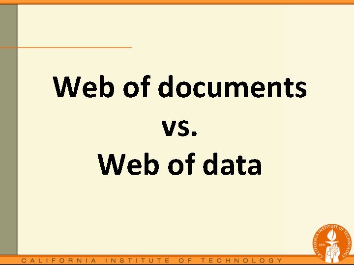 Web of documents vs. Web of data 