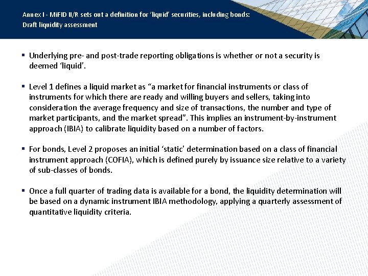 Annex I - Mi. FID II/R sets out a definition for ‘liquid’ securities, including