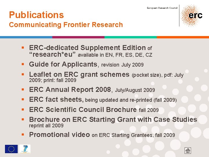 European Research Council Publications Communicating Frontier Research § ERC-dedicated Supplement Edition of “research*eu” available
