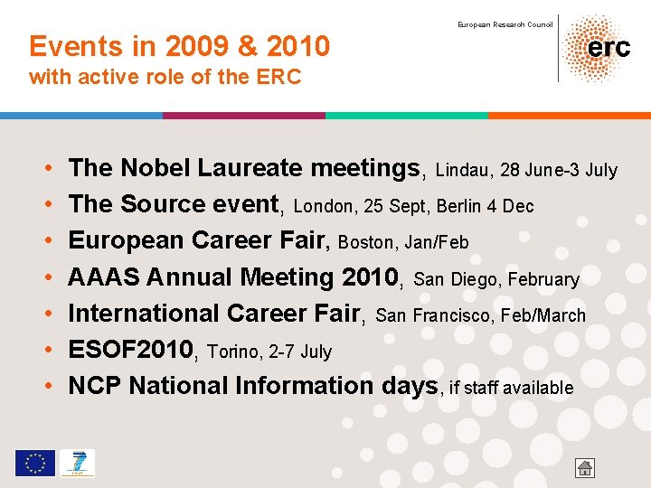 European Research Council Events in 2009 & 2010 with active role of the ERC