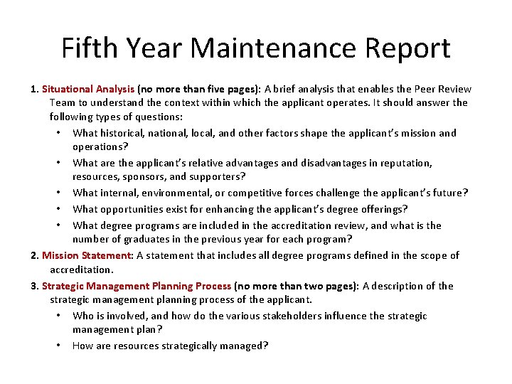 Fifth Year Maintenance Report 1. Situational Analysis (no more than five pages): A brief