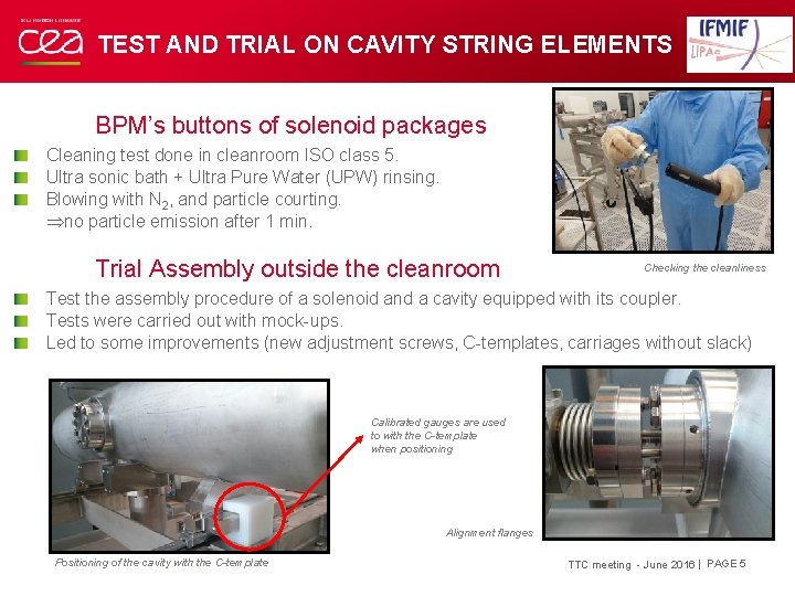 TEST AND TRIAL ON CAVITY STRING ELEMENTS BPM’s buttons of solenoid packages Cleaning test