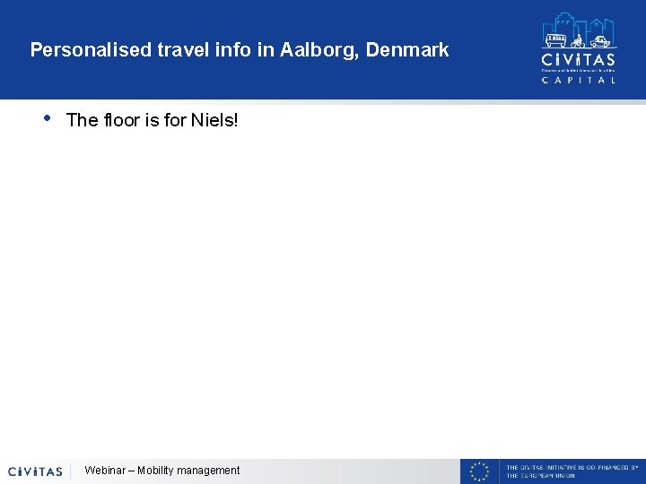 Personalised travel info in Aalborg, Denmark • The floor is for Niels! Webinar –