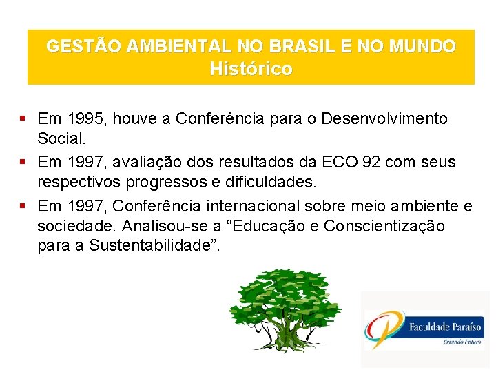 GESTO AMBIENTAL Evoluo Histrica no Brasil e no