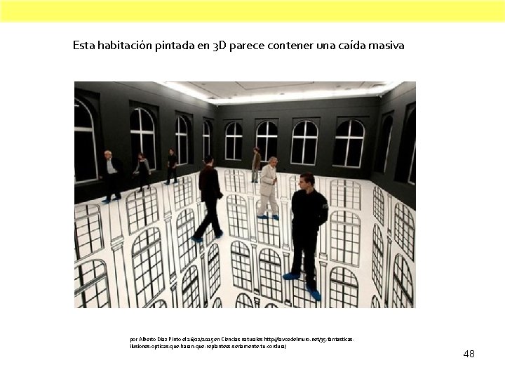 Esta habitación pintada en 3 D parece contener una caída masiva por Alberto Díaz