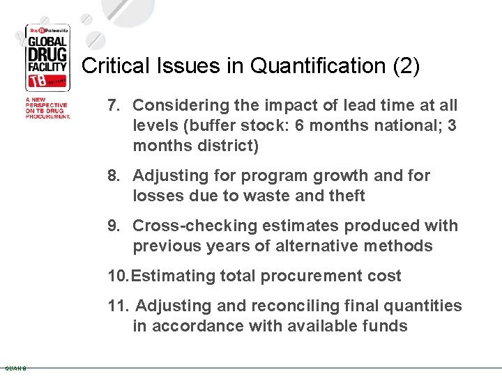 Critical Issues in Quantification (2) 7. Considering the impact of lead time at all