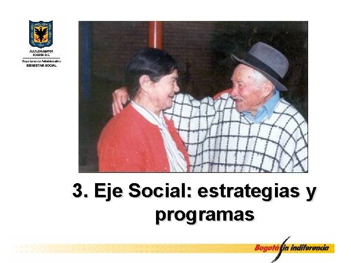 3. Eje Social: estrategias y programas 