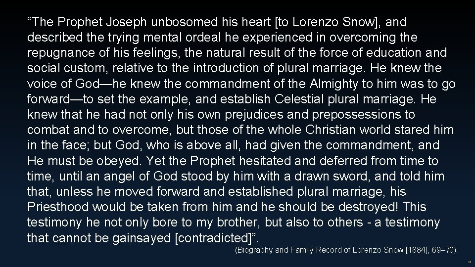 “The Prophet Joseph unbosomed his heart [to Lorenzo Snow], and described the trying mental