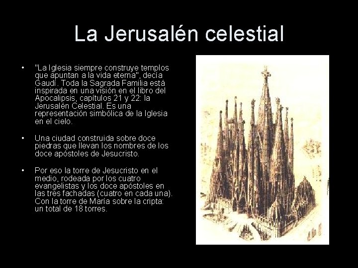 La Jerusalén celestial • "La Iglesia siempre construye templos que apuntan a la vida