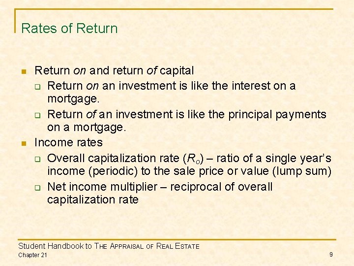 Rates of Return n n Return on and return of capital q Return on