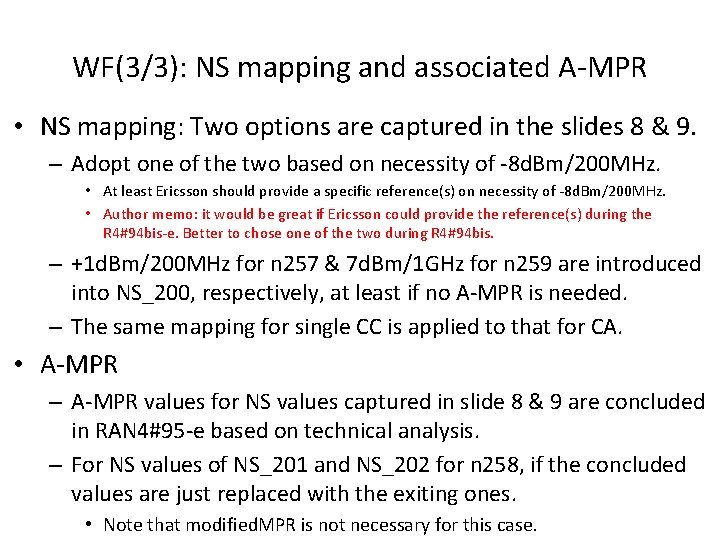 WF(3/3): NS mapping and associated A-MPR • NS mapping: Two options are captured in