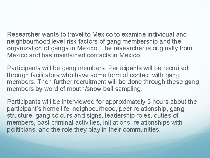Researcher wants to travel to Mexico to examine individual and neighbourhood level risk factors