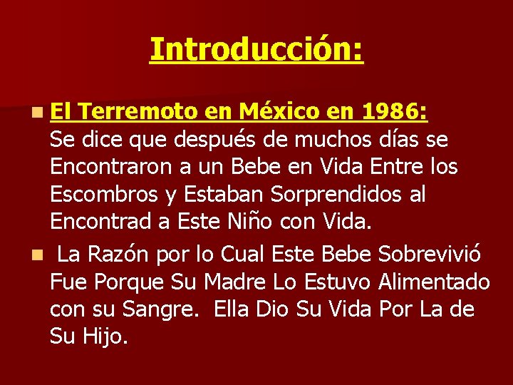 Introducción: n El Terremoto en México en 1986: Se dice que después de muchos