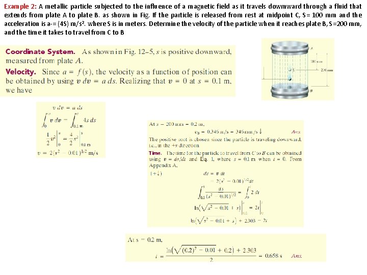 Example 2: A metallic particle subjected to the influence of a magnetic field as Example 2: A metallic particle subjected to the influence of a magnetic field as