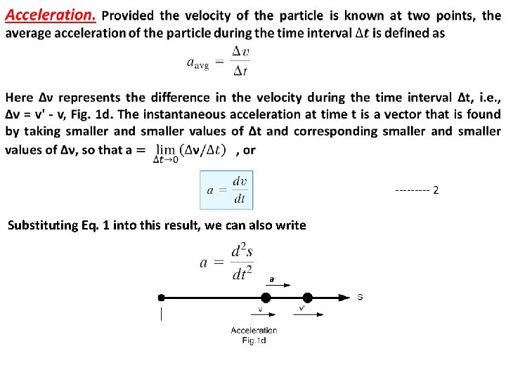 ----- 2 Substituting Eq. 1 into this result, we can also write ----- 2 Substituting Eq. 1 into this result, we can also write