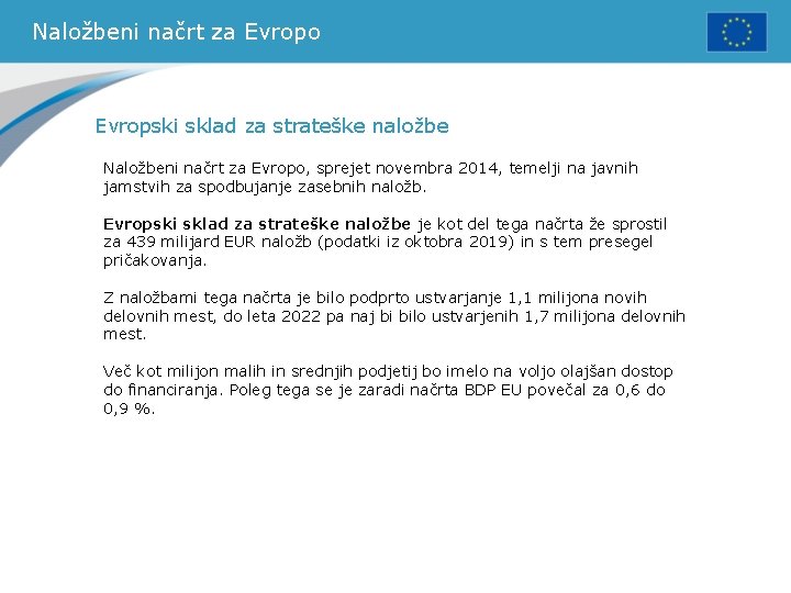 Naložbeni načrt za Evropo Evropski sklad za strateške naložbe Naložbeni načrt za Evropo, sprejet