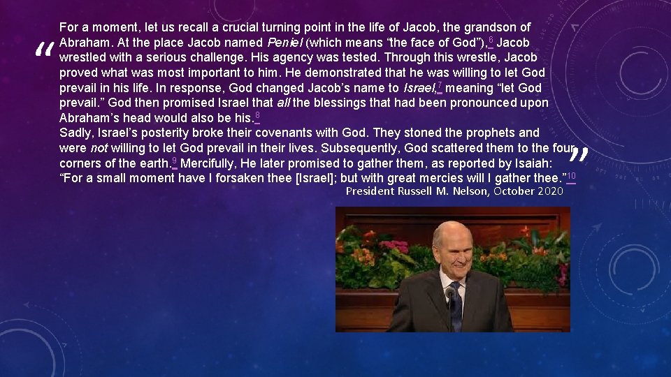 “ For a moment, let us recall a crucial turning point in the life