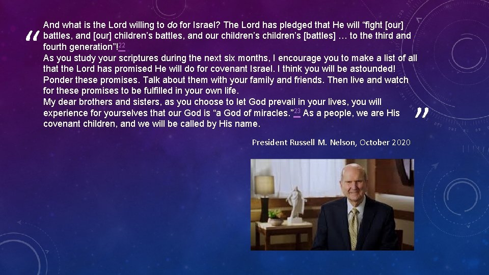 “ And what is the Lord willing to do for Israel? The Lord has