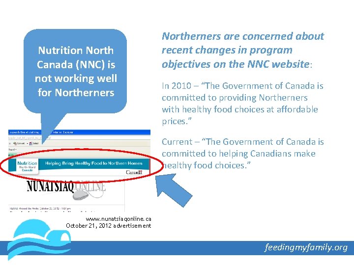 Nutrition North Canada (NNC) is not working well for Northerners are concerned about recent