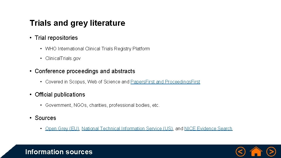 Trials and grey literature • Trial repositories • WHO International Clinical Trials Registry Platform