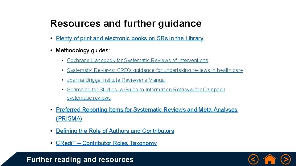 Resources and further guidance • Plenty of print and electronic books on SRs in